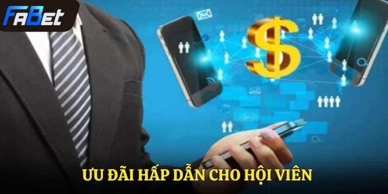 Ưu đãi hấp dẫn cho hội viên